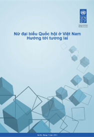 Nữ đại biểu quốc hội ở Việt Nam Hướng tới tương lai 